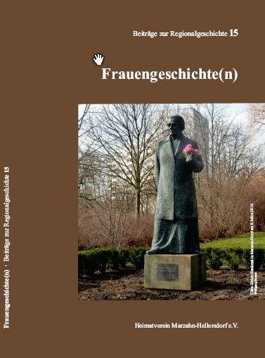Band 15 "Frauengeschichte(n)" der Reihe "Beiträge zur Regionalgeschichte"