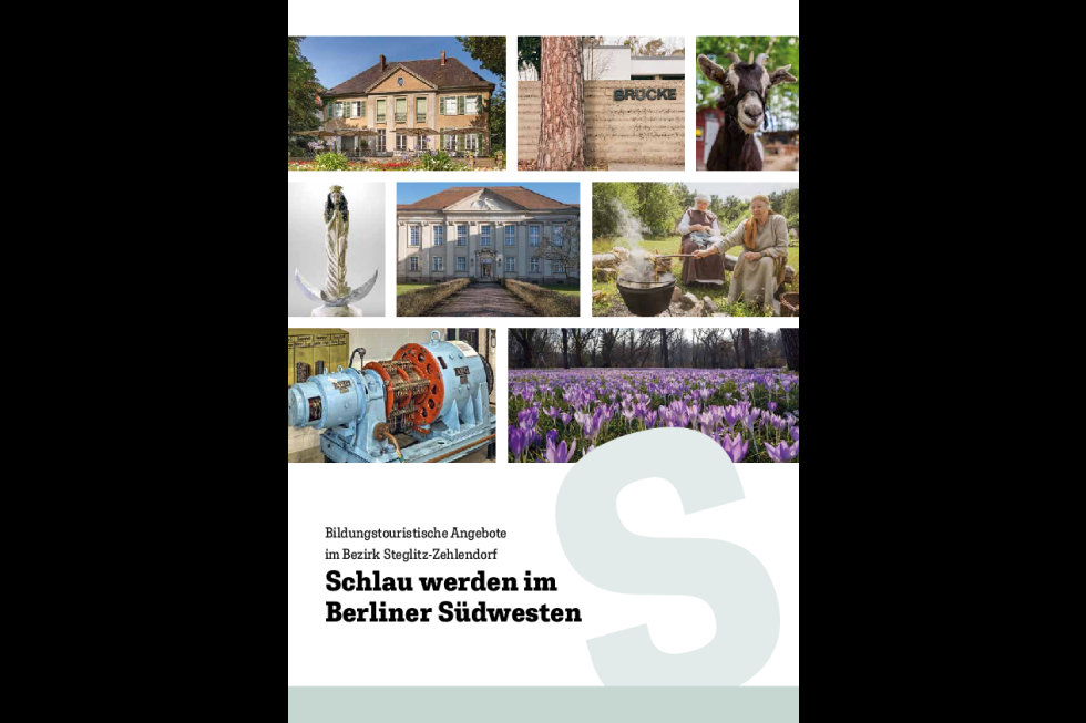 Schlau werden im Berliner Südwesten - Bildungstouristische Angebote im Bezirk Steglitz-Zehlendorf