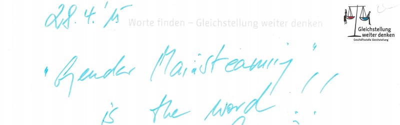 Gästebucheintrag: Gender Mainstreaming is the word!!