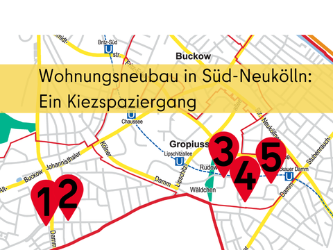 Wohnungsneubau in Süd-Neukölln als Kiezspaziergang; Routenskizze