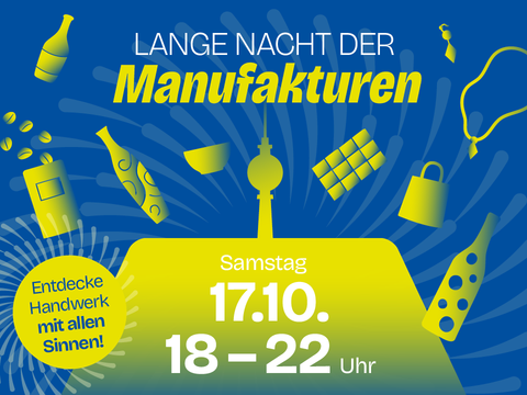 Lange Nacht der Manufakturen Programm Teaser