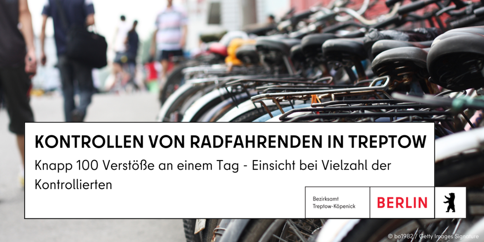 Fahrräder - Aufschrift: Kontrollen von Radfahrenden in Treptow