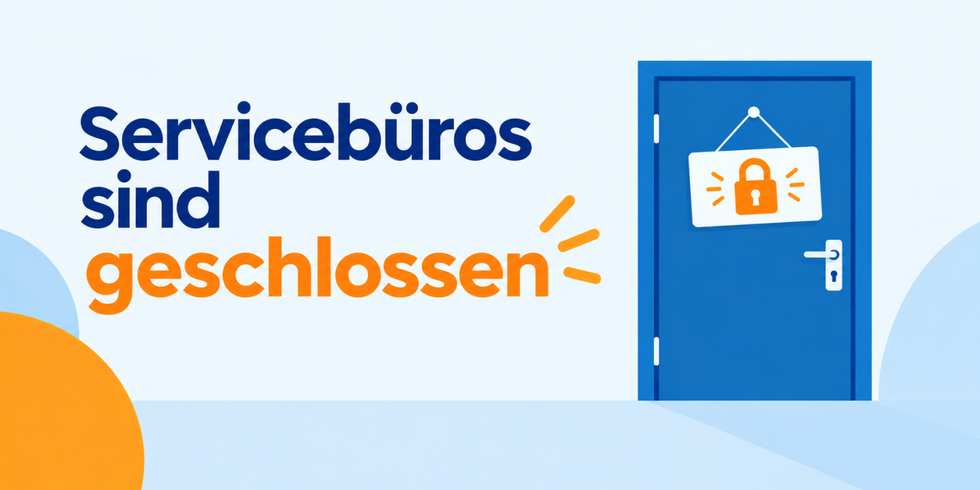 Grafik Servicebüros sind geschlossen