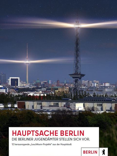 Hauptsache Berlin - Die Berliner Jugendämter stellen sich vor (Titelbild)