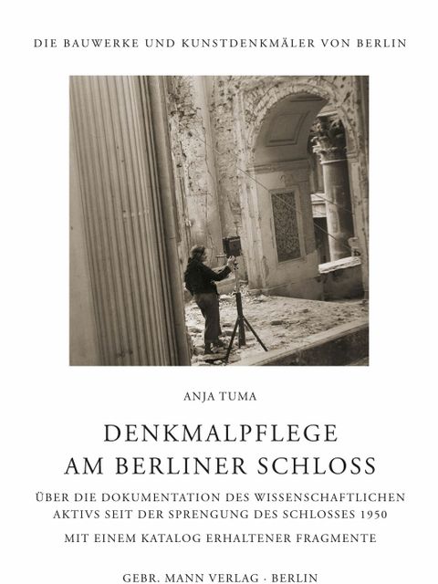 Bildvergrößerung: Denkmalpflege am Berliner Schloss Cover