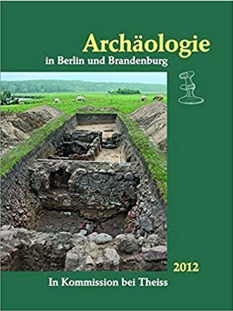 Bildvergrößerung: Archäologie in Berlin und Brandenburg 2012 Cover