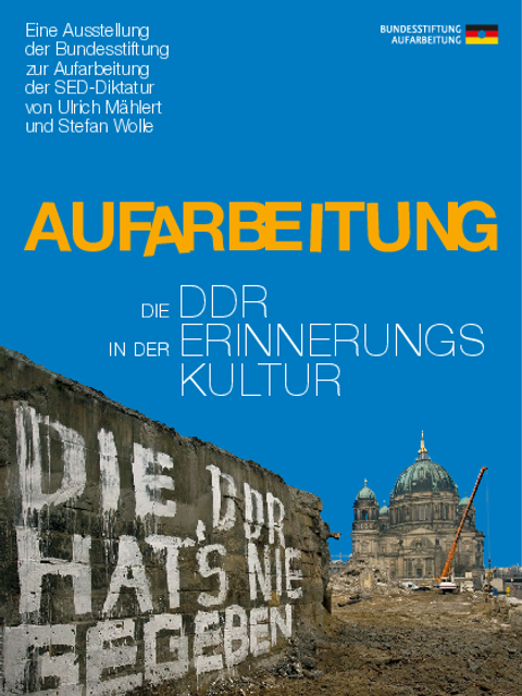 Plakat zur Ausstellung Aufarbeitung. Die DDR in der Erinnerungskultur