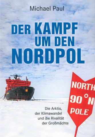 Der Kampf um den Nordpol