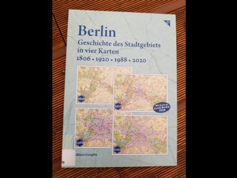 Cover "Berlin - Geschichte des Stadtgebietes in vier Karten"