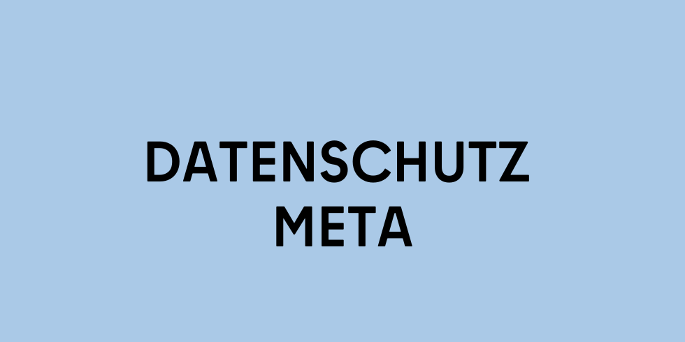 DATENSCHUTZ META - 1