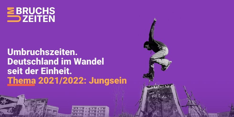 Bundesweiter Jugendwettbewerb „Umbruchszeiten. Deutschland im Wandel seit der Einheit“ 2021/2022