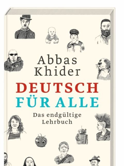 Vorderseite des Buches "Deutsch für alle" von Abbas Khider. Das Buchcover ist beige. Auf ihm sind mehrere schwarz-weiß Zeichnungen von Personen und Tieren. 