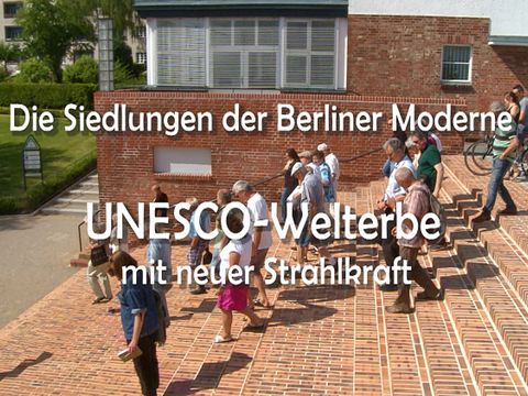 Film: Die Siedlungen der Berliner Moderne, Berlin, 2020