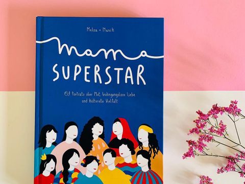 Buchcover "Mama Superstar" von Melisa Manrique und Manik Chander 