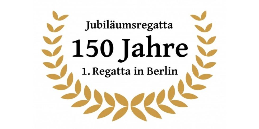 Das besondere Jubiläum – 150 Jahre Regattasegeln in Berlin - LOGO