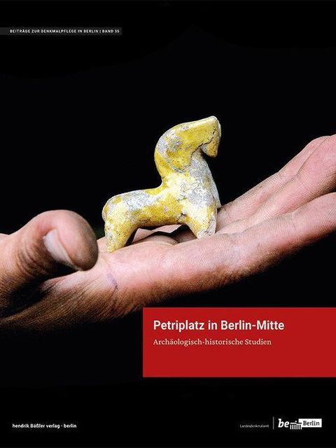 Bildvergrößerung: Cover "Der Petriplatz in Berlin-Mitte", Claudia Melisch, 2021