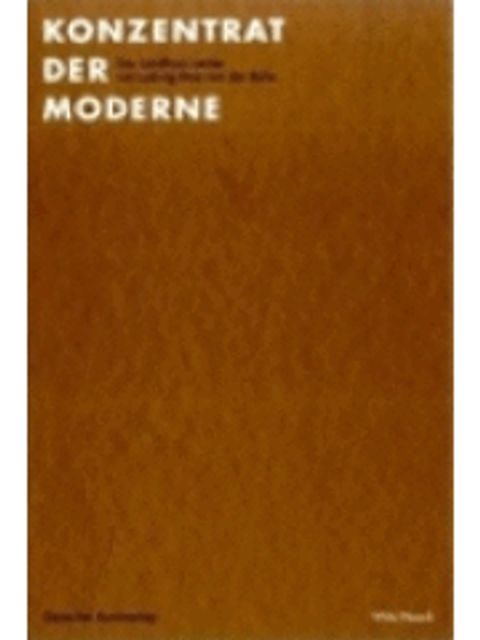 Publikationen - Mies van der Rohe Haus - Konzentrat der Moderne