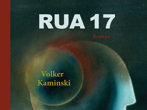 Buchcover "RUA 17" von Volker Kaminski