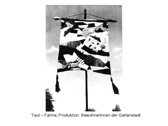 2003 Taut-Fahne: Bewohnerinnern der Gartenstadt