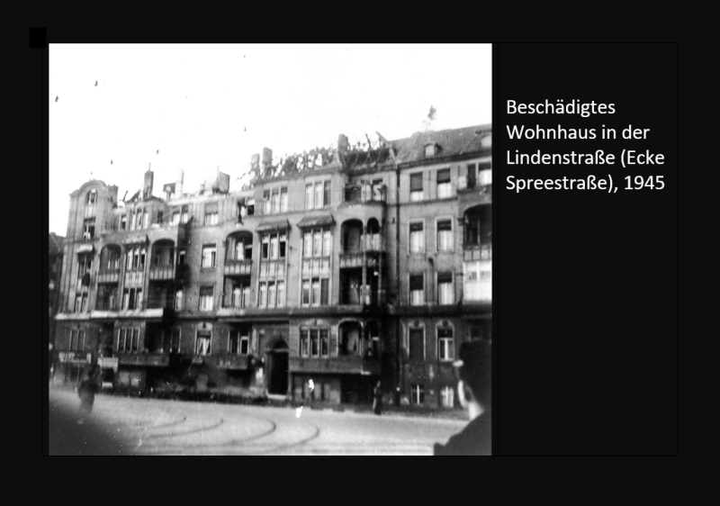 Foto 1945: Beschädigtes Wohnhaus in der Lindenstraße (Ecke Spreestraße)