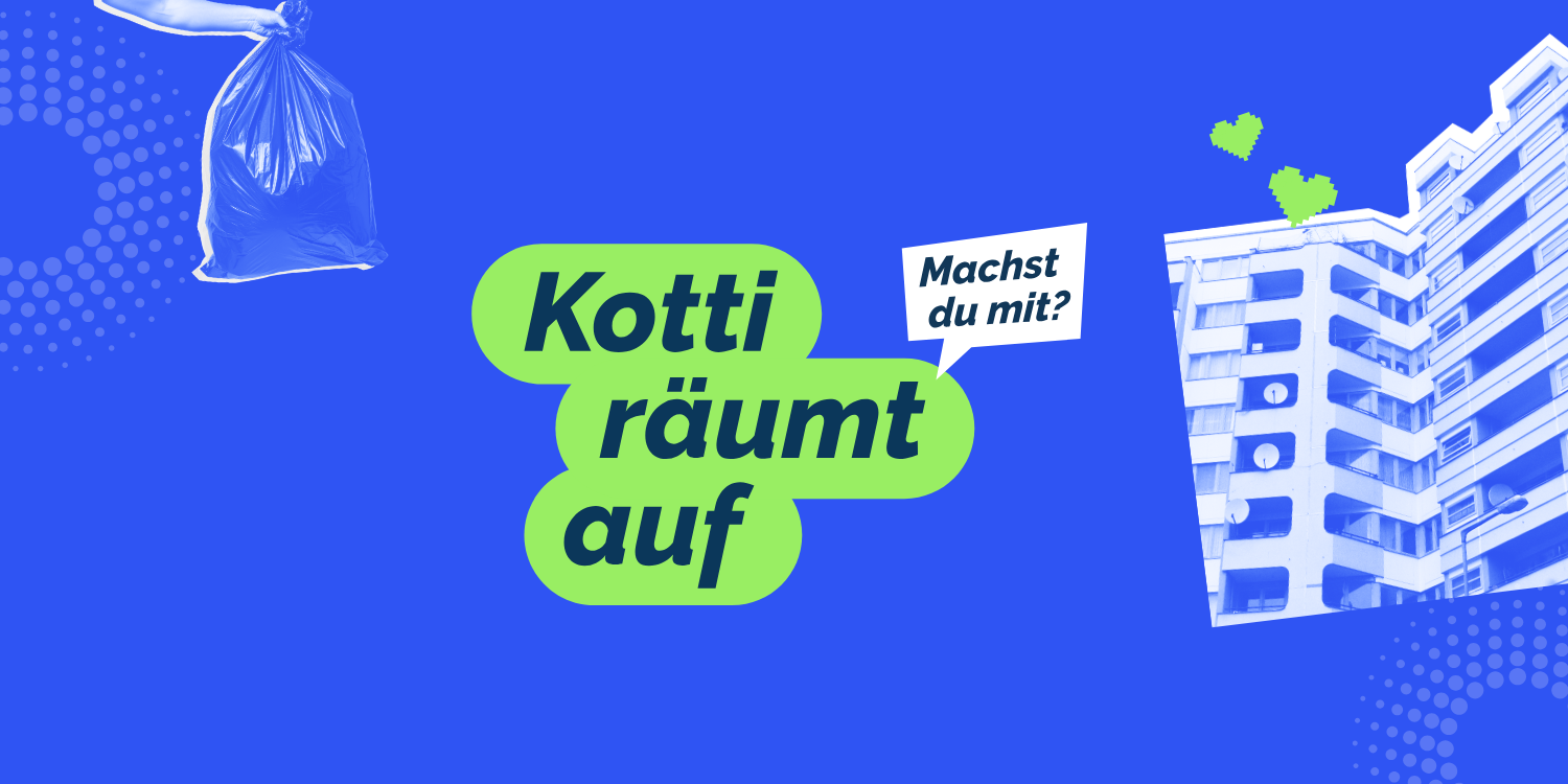 Banner des Projekts Kotti räumt auf mit Logo und Aufruf "Machst du Mit?"