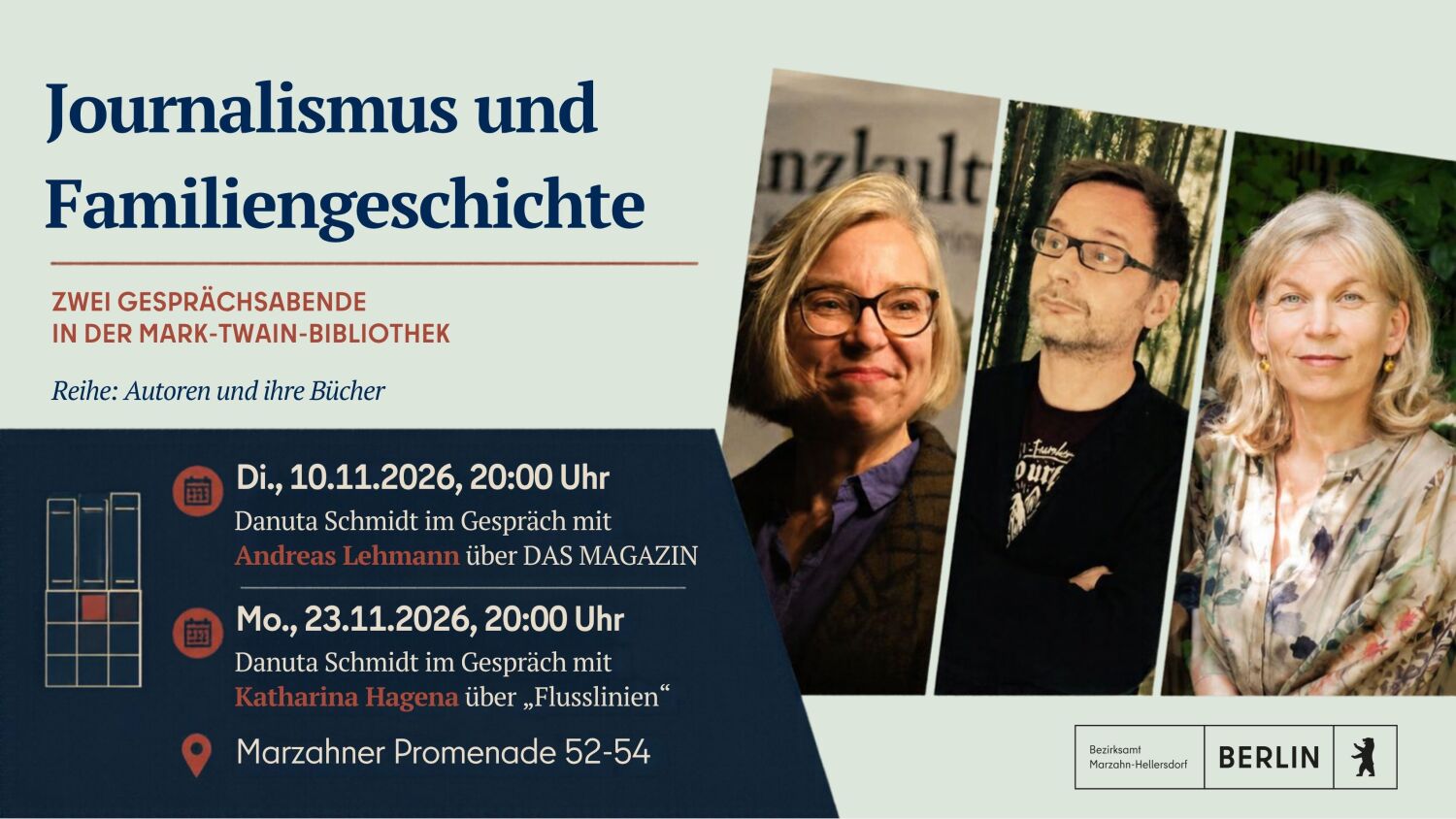 Gesprächsreihe "Autoren und ihre Bücher" von Danuta Schmidt mit Andreas Lehmann und Katharina Hagena