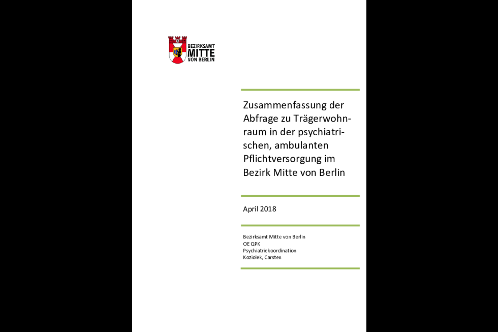 Zusammenfassung der Abfrage zu Trägerwohnraum in der psychiatrischen, ambulanten Pflichtversorgung im Bezirk Mitte von Berlin