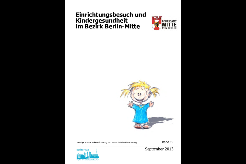Einrichtungsbesuch und Kindergesundheit im Bezirk Berlin-Mitte