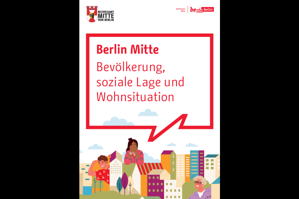Berlin Mitte – Bevölkerung, soziale Lage und Wohnsituation