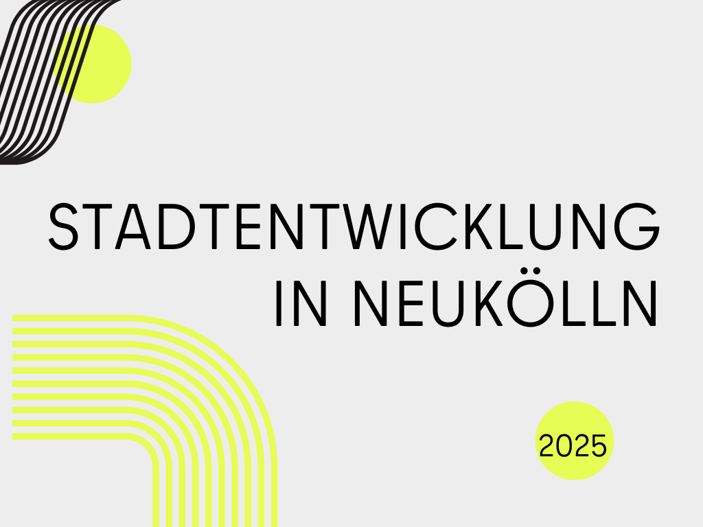 Titelbild Jahresrückblick 2025: Stadtentwicklung Neukölln 2025