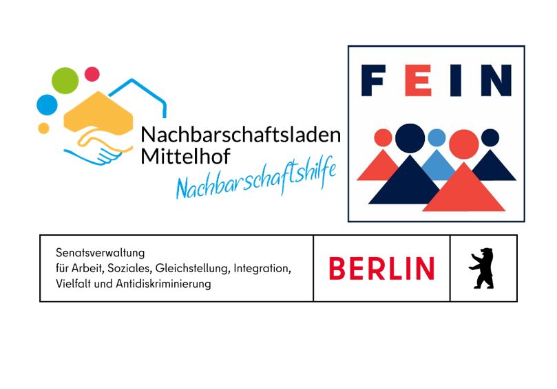 Logo Nachbarschaftsladen Mittelhof, Logo Programm „Freiwilliges Engagement in Nachbarschaften“ (FEIN) der Senatsverwaltung für Stadtentwicklung, Bauen und Wohnen, Logo Senatsverwaltung für Arbeit, Soziales, Gleichstellung, Integration, Vielfalt und Integration