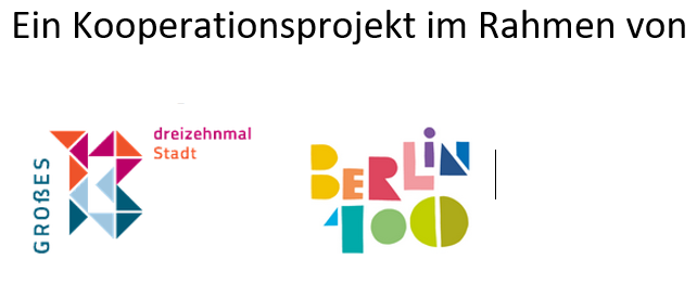 Logo Berlin 100 und Großes dreizehnmal Stadt