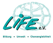 Logo mit Titel LIFE e.V. und Untertitel Bildung, Umwelt und Chancengleichheit