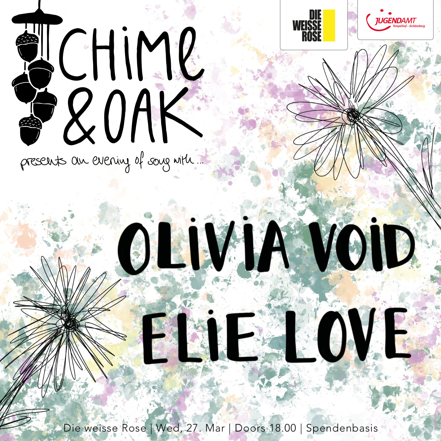 chime and oak flyer für die veranstaltung am 27.03. Abgebildet sind die beiden Namen mit Flecken und Blumen im Hintergrund 