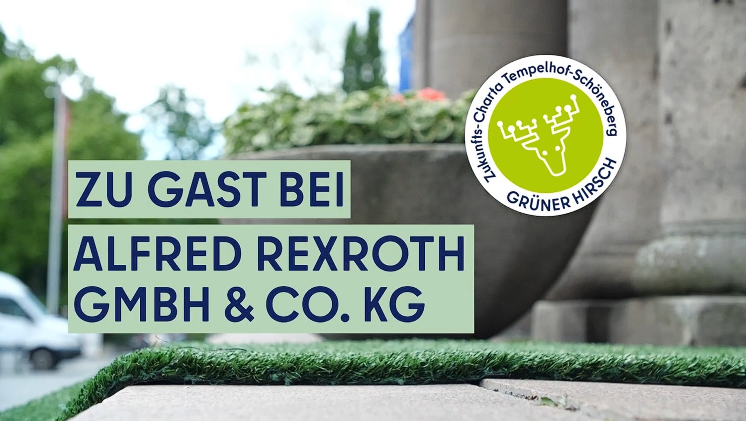 Der Grüne Hirsch zu Gast bei Alfred Rexroth Berlin GmbH & Co. KG