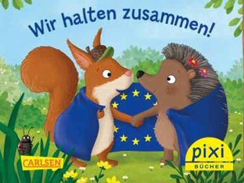 Titelblatt der Broschüre Wir halten zusammen, Pixibuch Europa