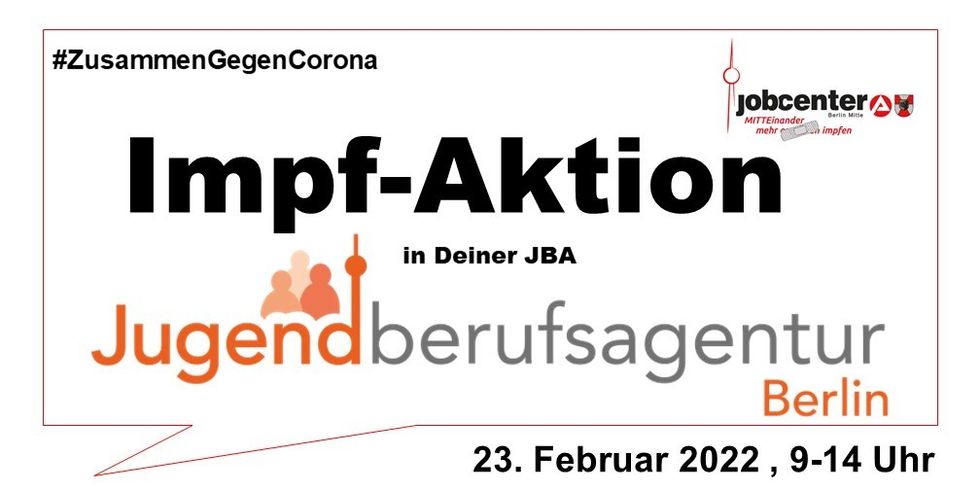 Impf-Aktion in der Jugendberufsagentur Berlin Mitte