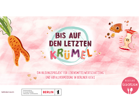 Bildungsprojekt „Bis auf den letzten Krümel“