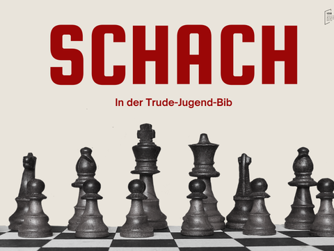 Teaserbild für die Veranstaltung "Schach" in der Trude-Jugend-Bib