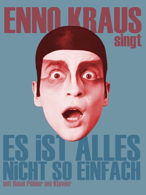 Enno Kraus, Plakat: "Es ist alles nicht so einfach"
