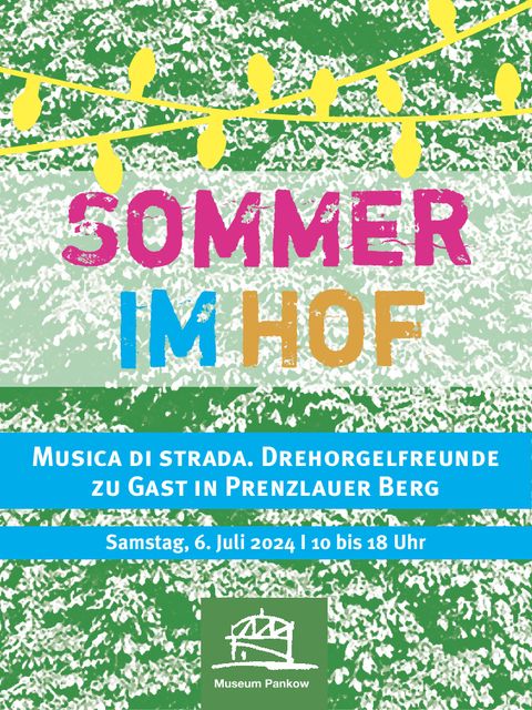 Sommer im Hof - Drehorgelfest