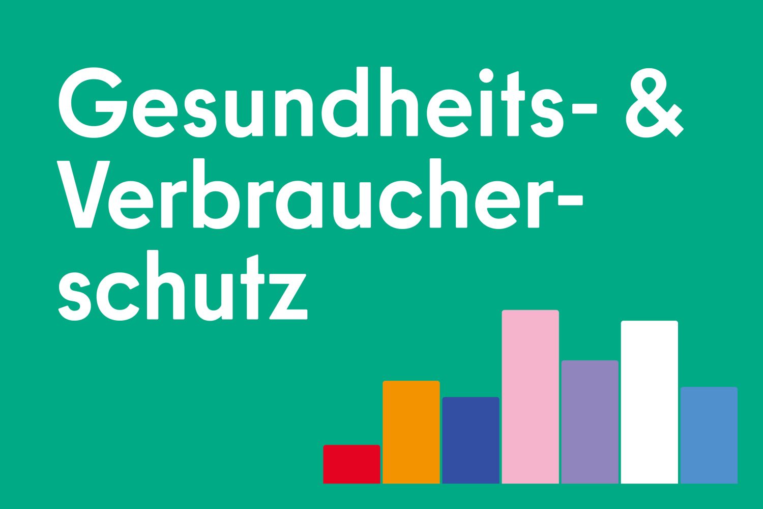 Gesundheits- und Verbraucherschutz