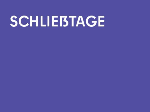 Grafik einarbig mit Schrift: Schließtage