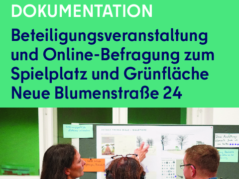 Beteiligungsveranstaltung Spielplatz Neue Blumenstraße