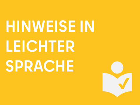 Hinweise in Leichter Sprache