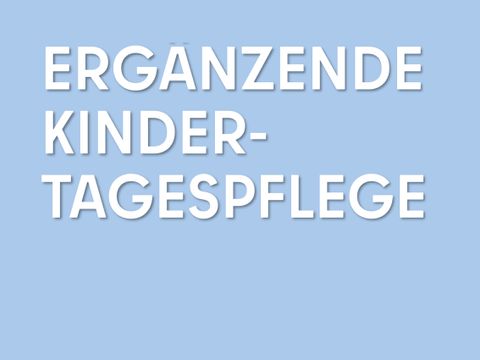 Teaser - Ergänzende Kindertagespflege