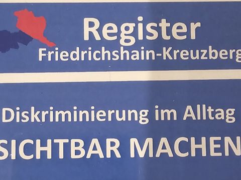Das Register Friedrichshain-Kreuzberg erfasst seit 2009 Vorfälle mit rassistischen, rextrem rechten, antisemitischen, LBGTIQ*-feindlichen oder ähnlich diskriminierenden Motiven im Bezirk