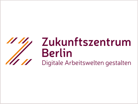 Projekt der Monats: Zukunftszentrum Berlin - Digitale Arbeitswelten gestalten