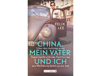 China, mein Vater und ich