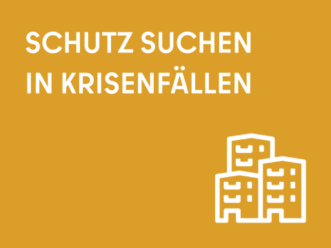 Schutz suchen in Krisenfällen